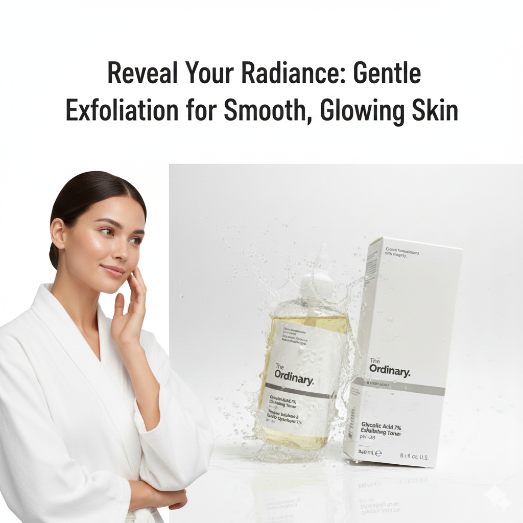 The Ordinary Glycolic Acid 7% Exfoliating Toner (240ml) – Face & Body Resurfacing Solution for Glowing Skin, Smooths Texture & Evens Tone